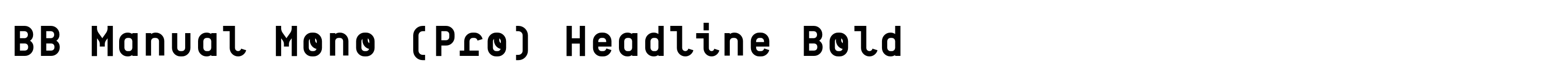 BB Manual Mono (Pro) Headline Bold